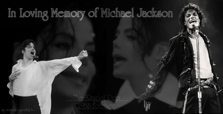 In Loving Memory if Michael Jackson